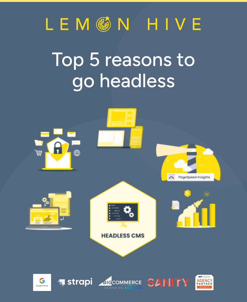 Top 5 Reasons to Go Headless - Lemonhive